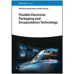 Flexible Electronic Packaging and Encap, Fachbücher von Hong Meng, Wei Huang