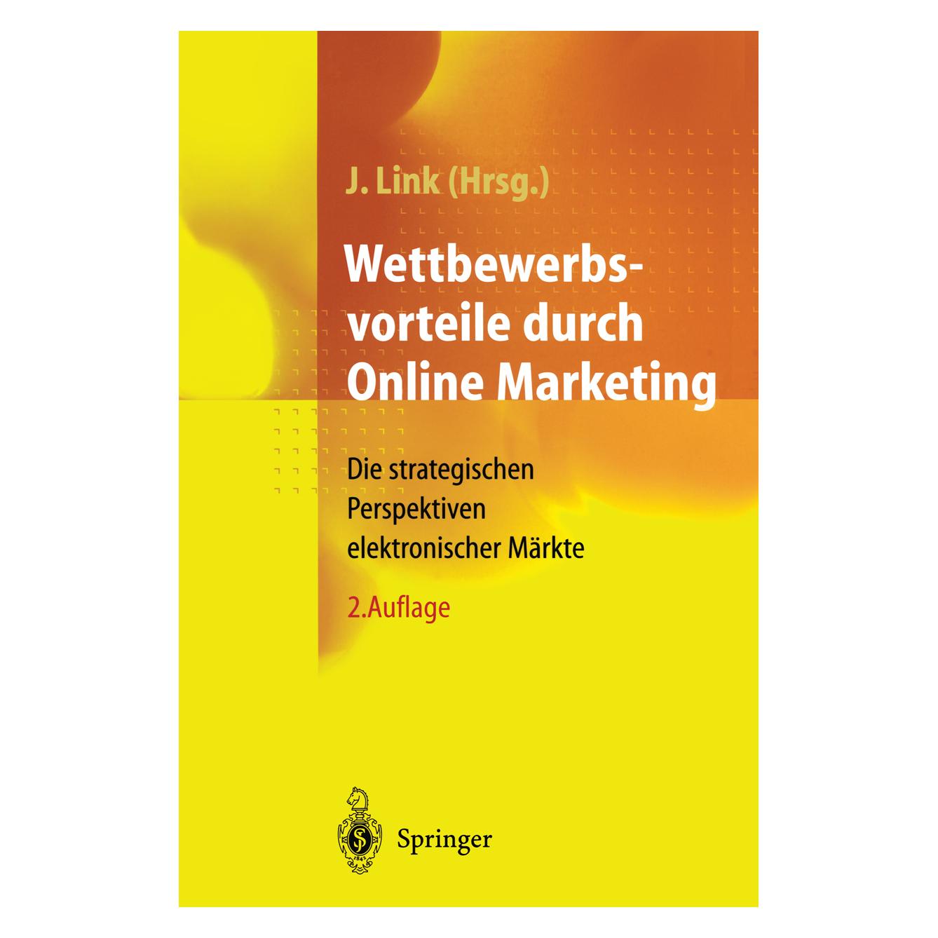 Springer Wettbewerbsvorteile durch Online Marketing (Deutsch, Jörg Link) (7536866)
