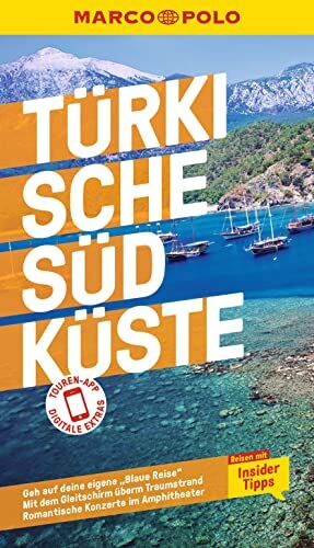 Dilek Zaptcioglu-Gottschlich - MARCO POLO Reiseführer Türkische Südküste: Reisen mit Insider-Tipps. Inklusive kostenloser Touren-App - Preis vom 14.10.2026 23:07:16 h