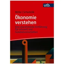 Ökonomie verstehen, Fachbücher von Andreas Nölke, Michael Schedelik