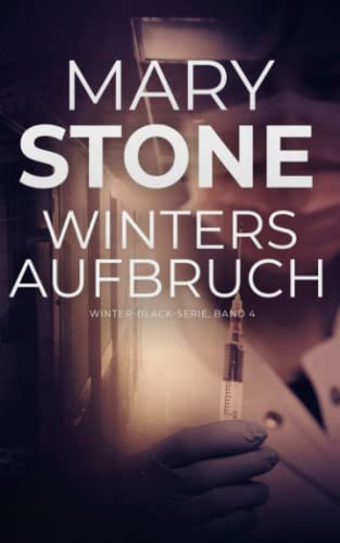 Mary Stone - Winters Aufbruch (Winter-Black-Serie, Band 4) - Preis vom 19.10.2026 19:33:35 h