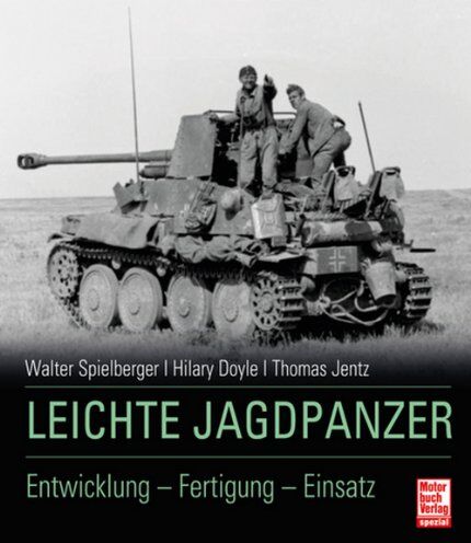 Spielberger, Walter J. - Leichte Jagdpanzer: Entwicklung - Fertigung - Einsatz - Preis vom 09.10.2026 07:28:09 h