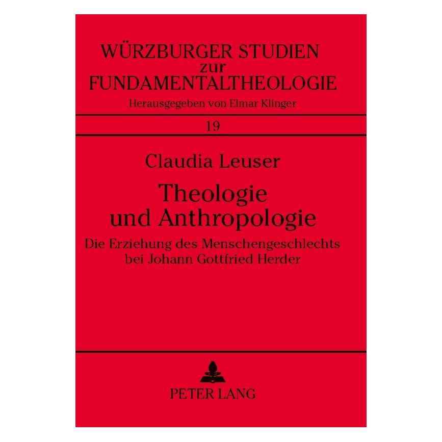 Peter Lang Theologie und Anthropologie (Deutsch, Softcover, Claudia Leuser) (56030341)