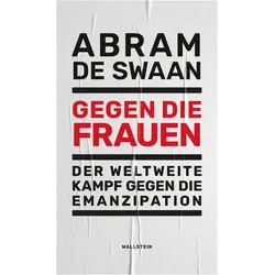 Gegen die Frauen, Belletristik von Abram De Swaan