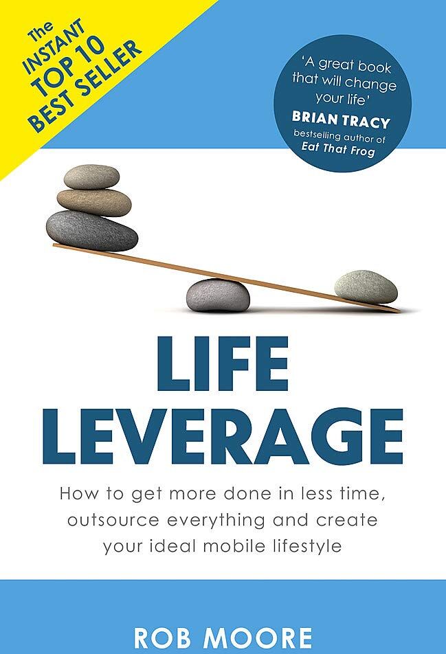 John Murray Learning Life Leverage by Rob Moore - Paperback - How to Get More Done in Less Time & Outsource Everything - Business & Time Management Book
