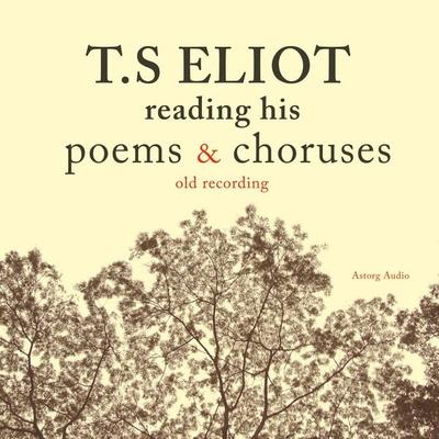 T.S. Eliot reading poems - T. S. Eliot, Audio, 9782821106017