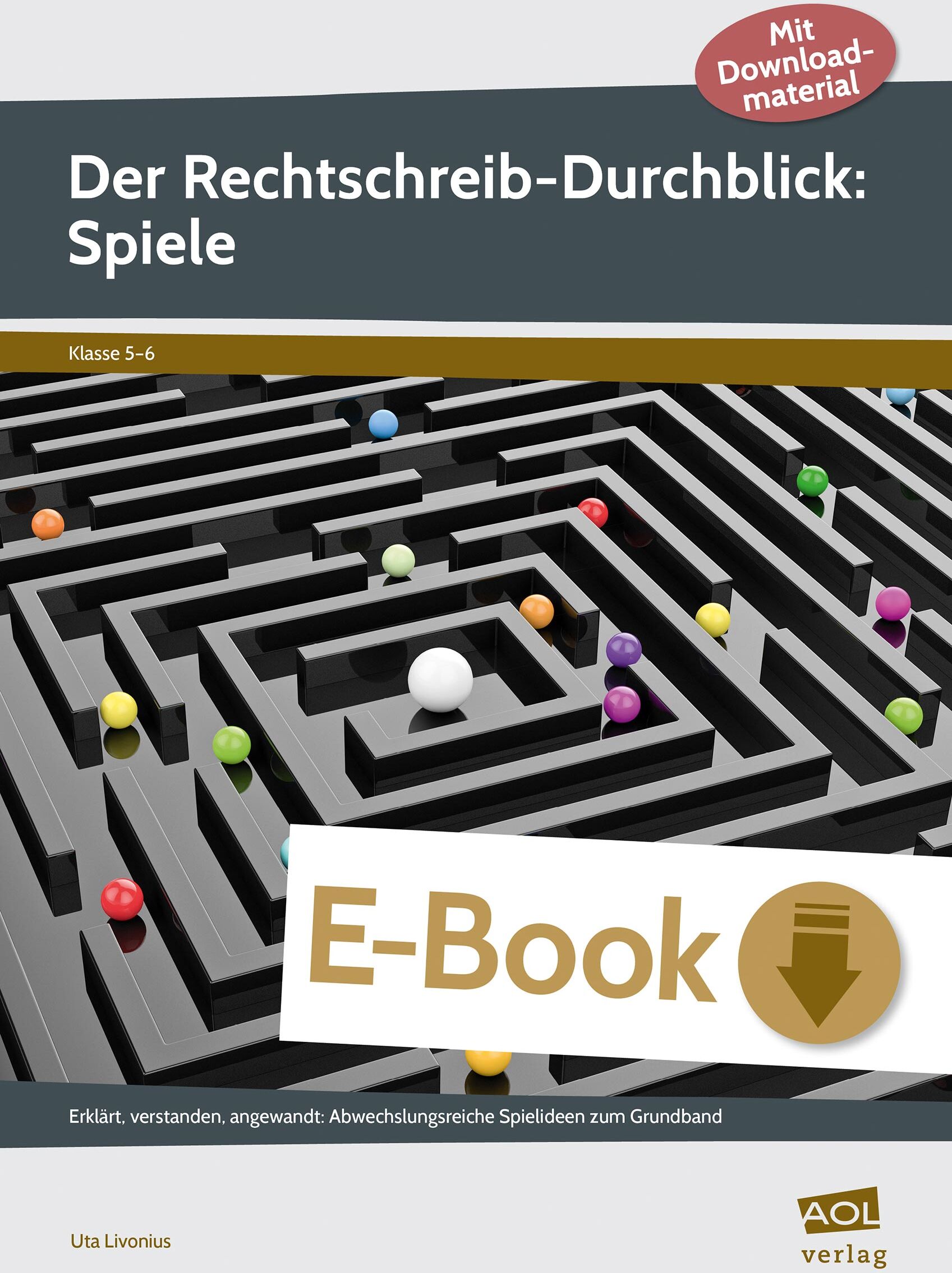 scolix (AOL-Verlag) Der Rechtschreib-Durchblick: Spiele