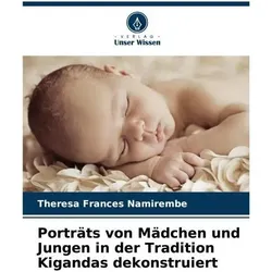 Porträts von Mädchen und Jungen in der Tradition Kigandas dekonstruiert, Biografien von Theresa Frances Namirembe
