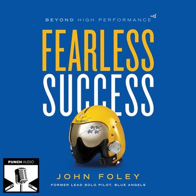 Fearless Success - John Foley, Audio, 9781953598783