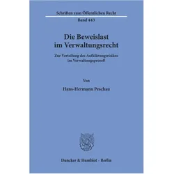 Die Beweislast im Verwaltungsrecht, Fachbücher von Hans-Hermann Peschau