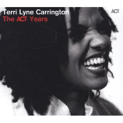 The ACT Years - Terri Lyne Carrington, CD