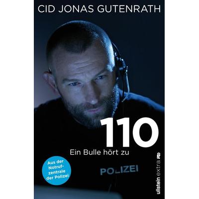 110 - Ein Bulle hört zu, Taschenbuch von Cid Jonas Gutenrath, Ullstein Paperback