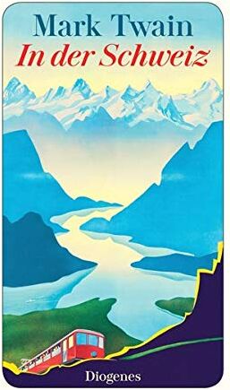 Mark Twain - In der Schweiz (detebe) - Preis vom 02.10.2026 23:42:20 h