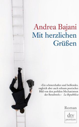 Andrea Bajani - Mit herzlichen Grüßen: Roman - Preis vom 09.10.2026 07:28:09 h
