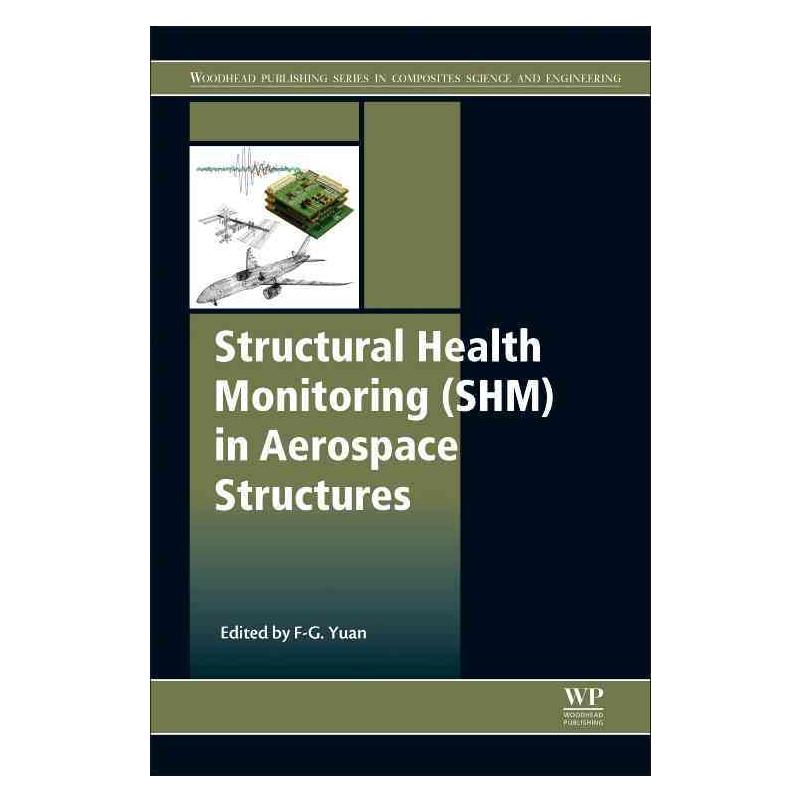 Elsevier Structural Health Monitoring (Shm) in Aerospace Structures (Englisch) (8980801)