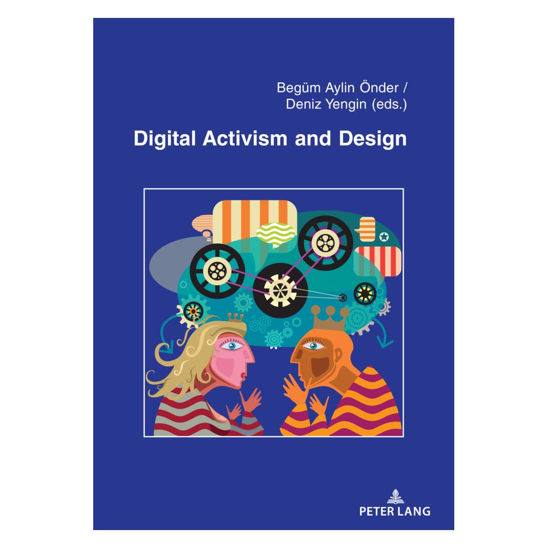 Peter Lang Digital Activism and Design (Englisch, Softcover, Deniz Yengin) (57088398)