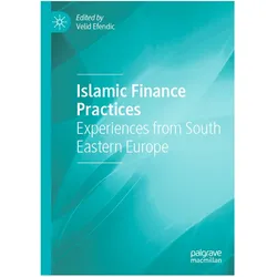 Islamic Finance Practices, Fachbücher von Velid Efendic