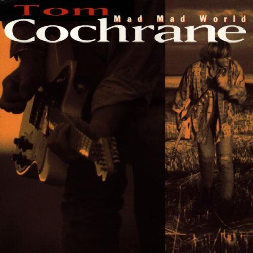 Tom Cochrane - Mad Mad World - Preis vom 08.10.2026 07:26:42 h