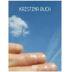 Kristina Buch. Between Horizons, Sachbücher von Kristina Buch, Chus Martínez, Ben Quash, Carolyn Christov-Bakargiev, Gailė Pranckūnaitė, Aimee Walleston