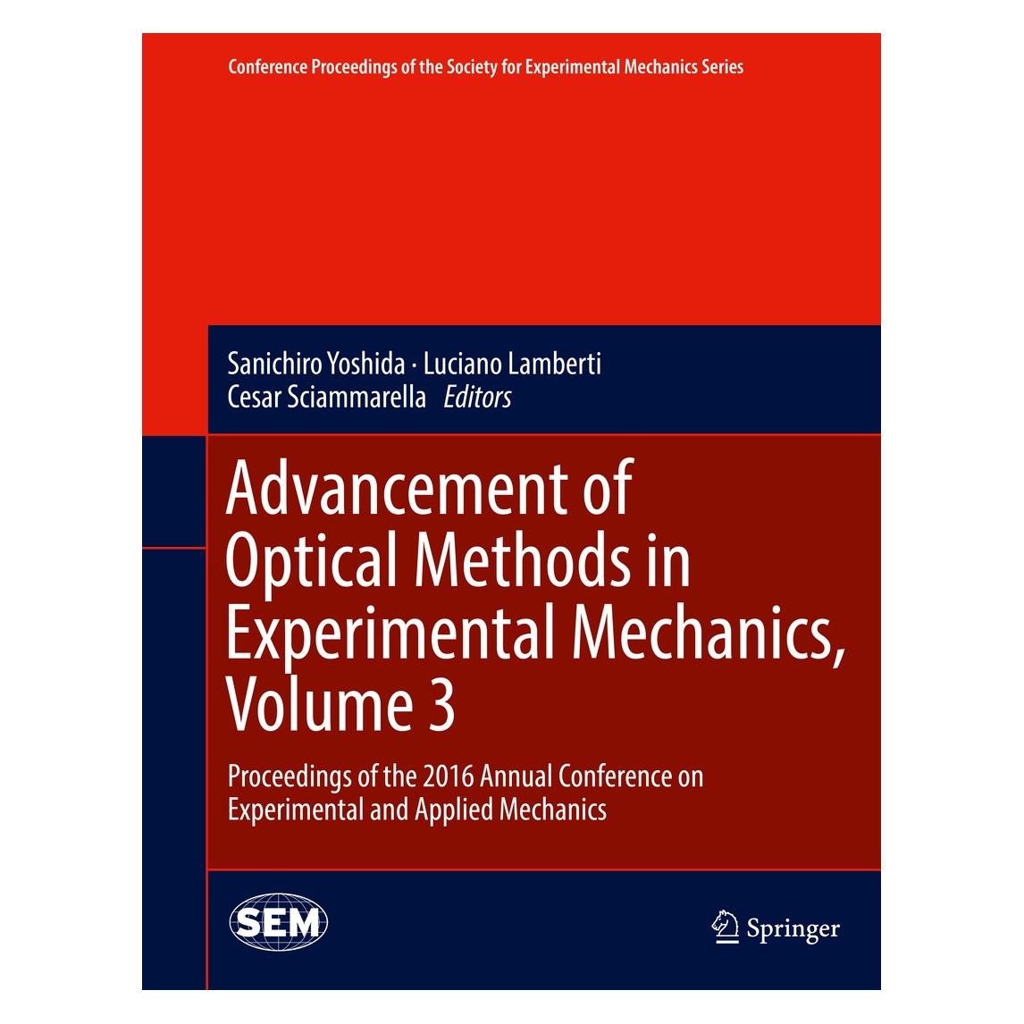 Springer Advancement of Optical Methods in Exper (Englisch, Hardcover, Cesar Sciammarella, Luciano Lamberti, Sanichiro Yoshida) (9783319415994)