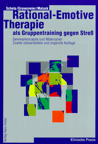 Theo Schelp - Rational-Emotive Therapie als Gruppentraining gegen Streß: Seminarkonzepte und Materialien - Preis vom 30.09.2026 09:01:18 h