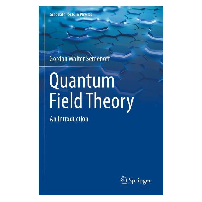 Springer Quantum Field Theory (Englisch, Softcover, Gordon Walter Semenoff) (54551632)