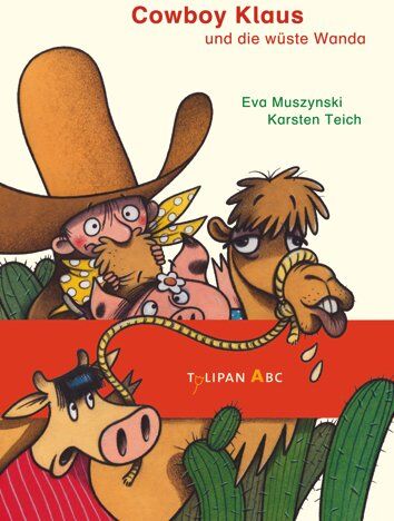 Eva Muszynski - Cowboy Klaus und die wüste Wanda (Tulipan ABC) - Preis vom 10.10.2026 11:48:34 h