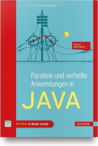Rainer Oechsle - Parallele und verteilte Anwendungen in Java - Preis vom 04.10.2026 03:51:26 h