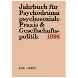 Jahrbuch für Psychodrama psychosoziale Praxis & Gesellschaftspolitik 1996, Fachbücher von Ferdinand Buer