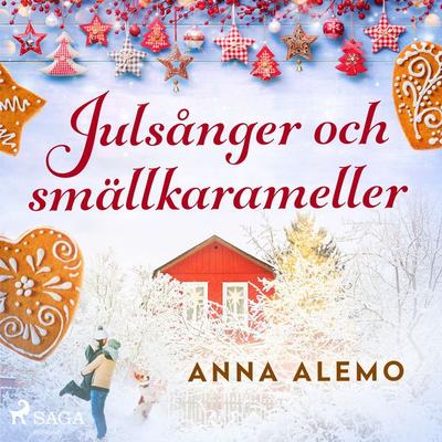 Julsånger och smällkarameller - Anna Alemo, Audio, 9788726662047