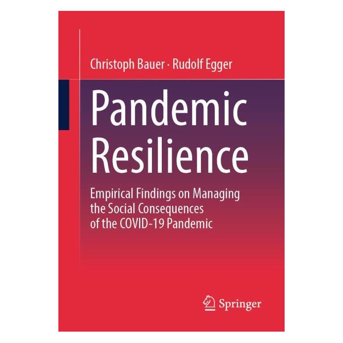 Springer Pandemic Resilience (Englisch, Softcover, Christoph Bauer, Rudolf Egger) (66017922)