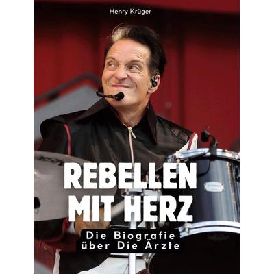 Rebellen mit Herz, Gebundene Ausgabe von Henry Krüger, BoD - Books on Demand, 978-3-7591-8394-1