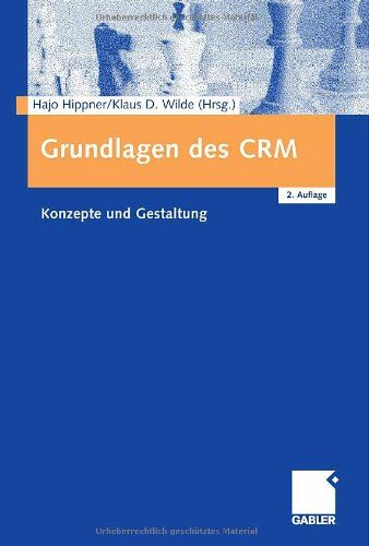 Hajo Hippner - Grundlagen des CRM: Konzepte und Gestaltung - Preis vom 09.10.2026 07:28:09 h