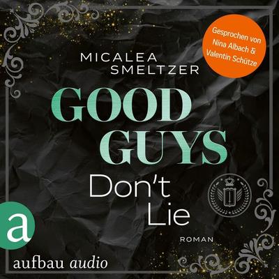 Good Guys Don't Lie - College Sports Romance - Micalea Smeltzer, Audio, 9783757018214