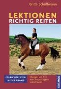 Britta Schoffmann - Lektionen richtig reiten: FN-Richtlinien in der Praxis. Übungen von A-Z mit der Olympiasiegerin Isabell Werth - Preis vom 09.10.2026 07:28:09 h