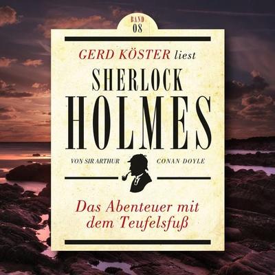 Das Abenteuer mit dem Teufelsfuss - Arthur Conan Doyle, Audio, 4260312214083