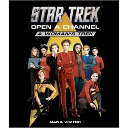 Open a Channel, Fachbücher von Nana Visitor