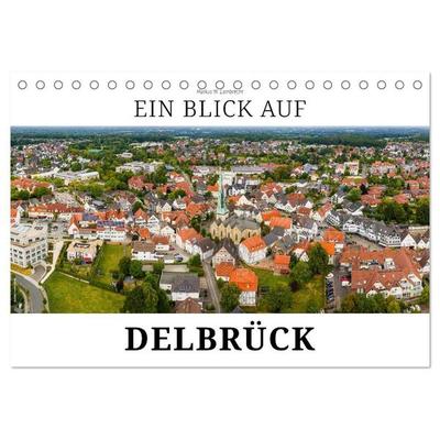 Ein Blick auf Delbrück (Tischkalender 2027 DIN A5 quer), CALVENDO Monatskalender