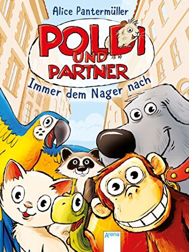 Alice Pantermüller - Poldi und Partner (1). Immer dem Nager nach - Preis vom 13.10.2026 19:28:25 h