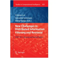 New Challenges in Distributed Information Filtering and Retrieval, Fachbücher von Cristian Lai, Giovanni Semeraro, Eloisa Vargiu