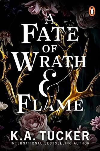 K.A. Tucker - A Fate of Wrath and Flame (Fate & Flame, 1) - Preis vom 06.10.2026 07:26:00 h