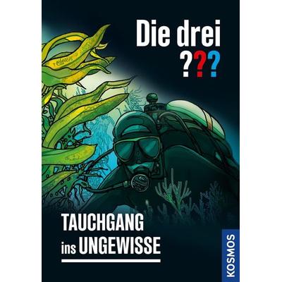 Die drei ??? Tauchgang ins Ungewisse, Gebundene Ausgabe von Kari Erlhoff, Kosmos
