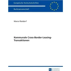 Kommunale Cross-Border-Leasing-Transaktionen, Fachbücher von Marco Rietdorf
