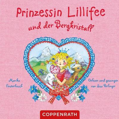 Prinzessin Lillifee und der Bergkristall - Monika Finsterbusch, Audio, 4064066621902