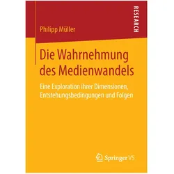 Die Wahrnehmung des Medienwandels, Fachbücher von Philipp Müller
