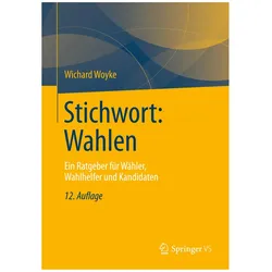 Stichwort: Wahlen, Fachbücher von Wichard Woyke