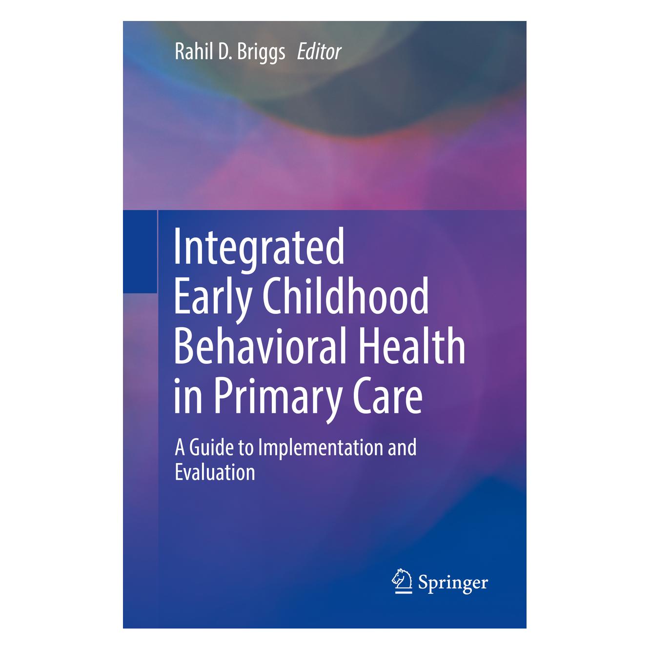 Springer Integrated Early Childhood Behavioral H (Englisch, Hardcover, Rahil D. Briggs) (9783319318134)