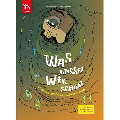 Was wissen wir schon, Gebundene Ausgabe von Akademie der Wissenschaften in Hamburg, Jaja Verlag, 978-3-948904-62-3