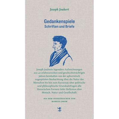 Gedankenspiele, Gebundene Ausgabe von Joseph Joubert, Matthes & Seitz, 978-3-95757-522-7