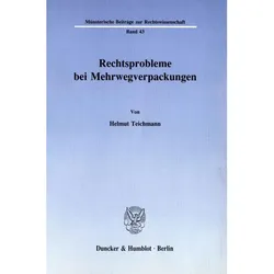 Rechtsprobleme bei Mehrwegverpackungen., Fachbücher von Helmut Teichmann